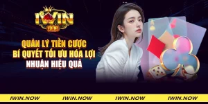 Quản lý tiền cược: Bí quyết tối ưu hóa lợi nhuận hiệu quả