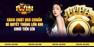 Cách chặt heo chuẩn - Bí quyết thắng lớn khi chơi Tiến lên